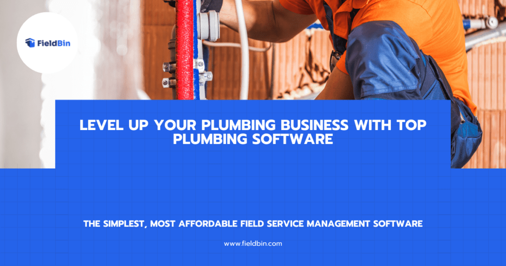 Level Up Your Plumbing Business with Top Plumbing Software